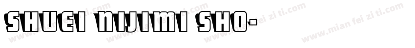 Shuei Nijimi Sho字体转换